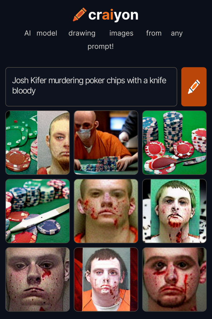 craiyon_080356_Josh_Kifer_murdering_poker_chips_with_a_knife_bloody_br_.png