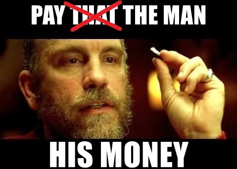 pay-that-the-man-his-money.jpg