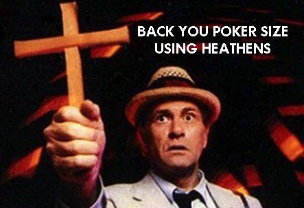 pokersizeheathens.jpg