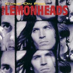 The_Lemonheads_-_Come_on_Feel_the_Lemonheads.jpg