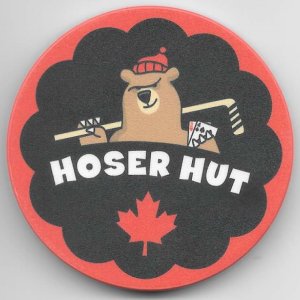 HOSER HUT #2