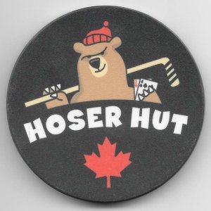 HOSER HUT #3