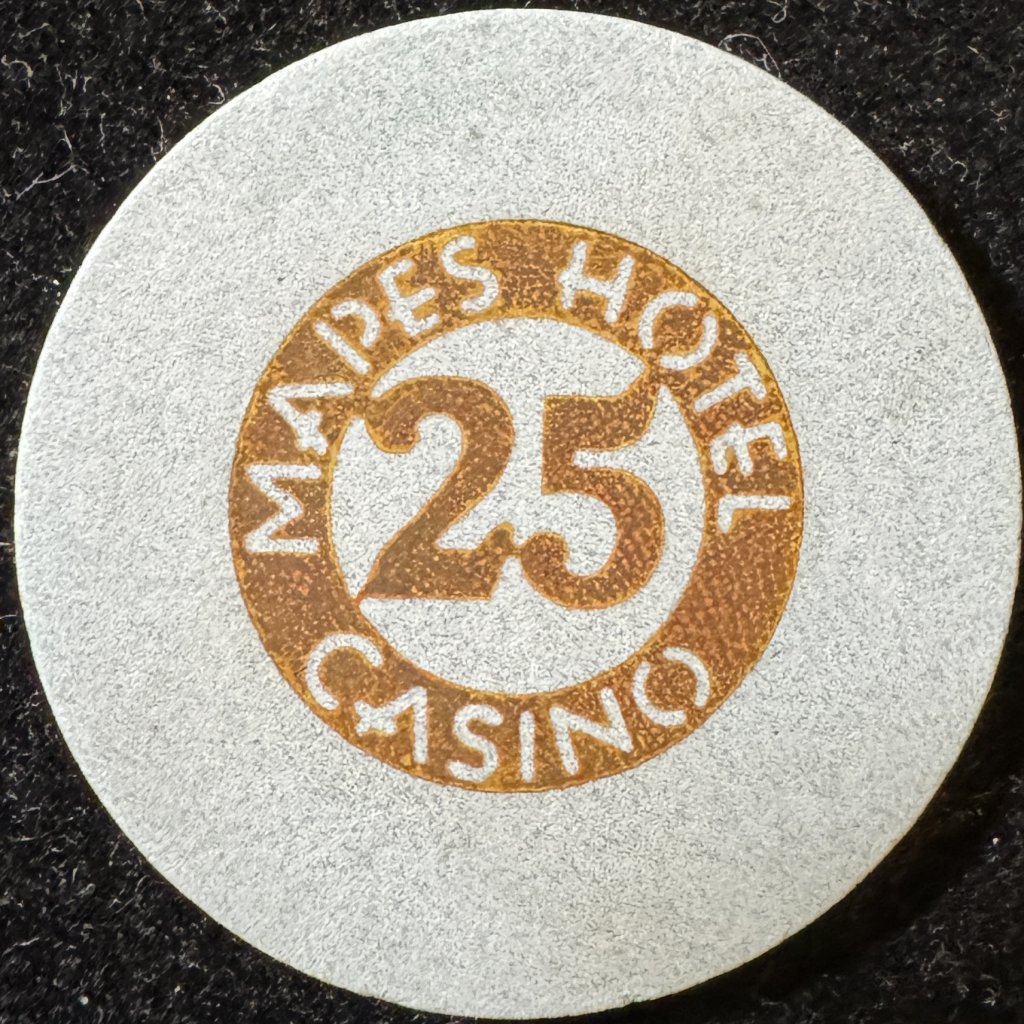 Mapes Hotel Casino $25